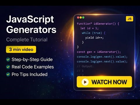 🎓 JavaScript Generators - Complete JavaScript Tutorial