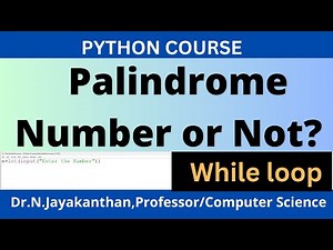 Python Program to Check if a Number is a Palindrome || Simple & Fast!