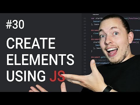 30: Create New Content Using JavaScript | Document Object Model Tutorial | JavaScript Tutorial