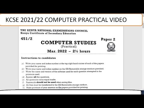 KCSE 2022 March COMPUTER STUDIES PRACTICAL VIDEO MARKING SCHEME PAPER 2