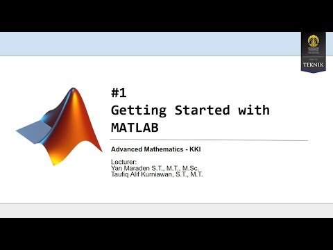 #1 Getting Started with MATLAB - Advanced Mathematics KKI