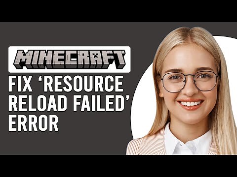 How To Fix The ‘Minecraft Resource Reload Failed’ Error (What Causes The Issue And How To Solve It!)