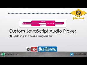 Custom JavaScript Audio Player 4 Updating The Audio Progress Bar