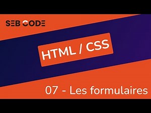 Formation HTML CSS - 07 - Les formulaires