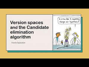 Version Space and Candidate Elimination Algorithm with Example #1 || ‪@FriendsExplanation‬