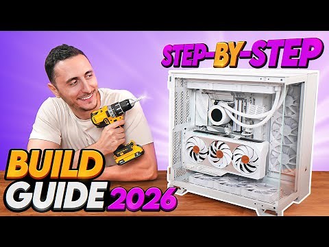 How to Build a PC - Full Detailed Build Guide (2026)