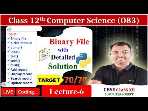 File Handling in Python | Binary File | CBSE Class 12 Computer Science| PYQs Lecture 5