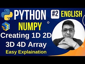 How to Create NumPy Arrays || Creating 1 2 3 4 Dimensional Array Using Numpy || Numpy Array Function