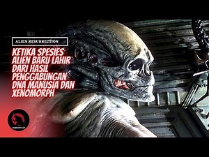 THE CREATION OF A NEW TYPE OF ALIEN (NEWBORN) | STORYLINE OF THE FILM Alien Resurrection