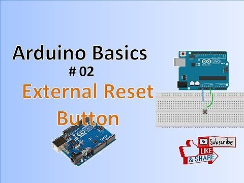 Reset Button + Arduino (Basics of arduino) # 02