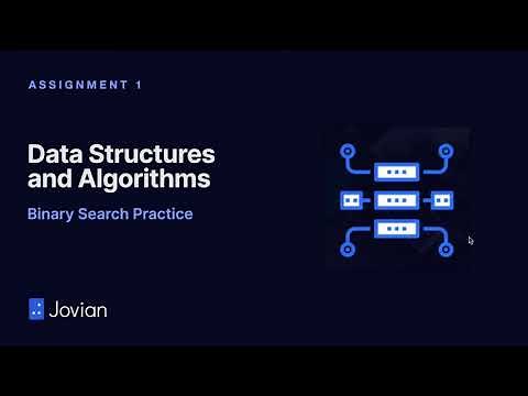 Binary Search Practice (Assignment 1) | Data Structures and Algorithms in Python