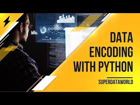 How To Perform Data Encoding In Python