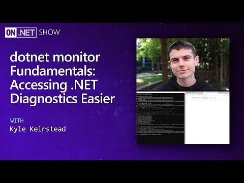 dotnet-monitor Fundamentals - Accessing .NET Diagnostics Easier