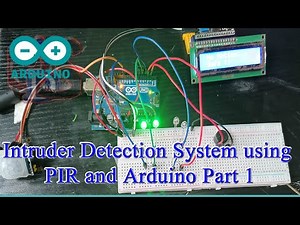 Intruder Detection System using PIR and Arduino Part 1