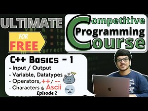 C++ Basics for Competitive Programming - Part 1 | CP Course | EP 2