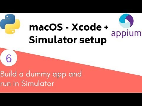 Appium Python - How to setup Xcode and iOS Simulator