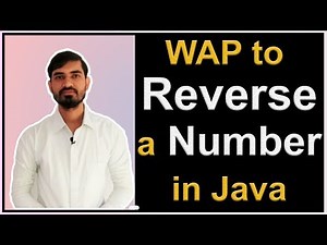 Program to Reverse a Number in Java by Deepak