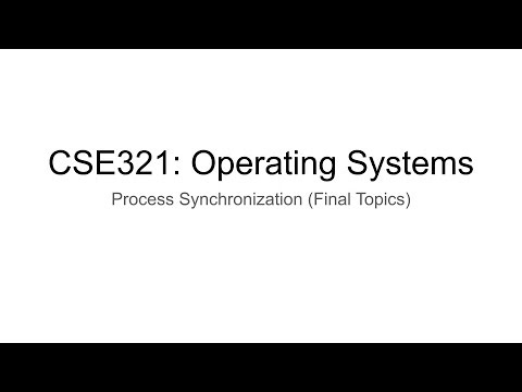 Process Synchronization Final Topics AHC