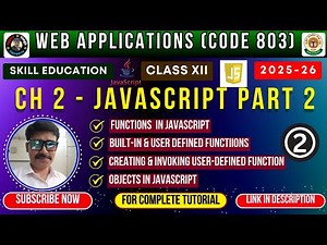 Class 12 Web Applications | JavaScript Functions & Objects Explained | Chapter 2 | Code 803 CBSE
