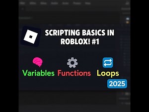 Learn Roblox Scripting for Beginners – Variables, Functions, and Loops (2025)