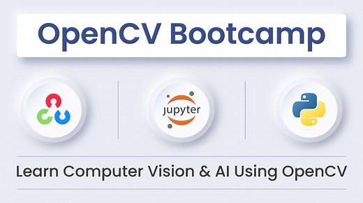 OpenCV Bootcamp