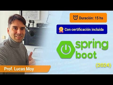 Curso profesional de Springboot (2024 - CERTIFICACIÓN)