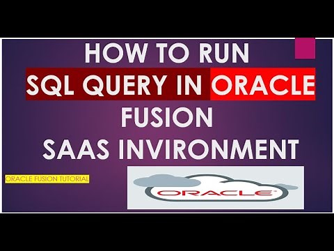 How to run SQL Query in Oracle Fusion|Oracle Cloud ERP