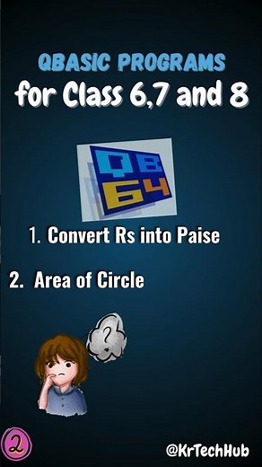 Qbasic Programs ( Class 6, 7 and 8): Part 2