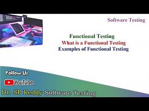#ST41|| Functional Testing - Examples of Functional Testing - Software Testing || By Dr. SP Reddy ||
