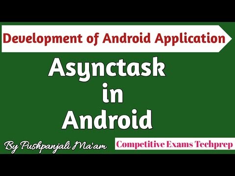 Lec - 6.2 Asynctask in Android in Hindi | Development of Android Application