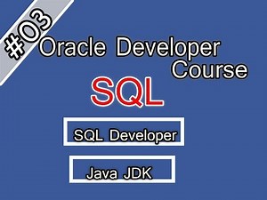 03-oracle SQL Arabic Course Downloading Java and Java JDK and Preparing Oracle Developer