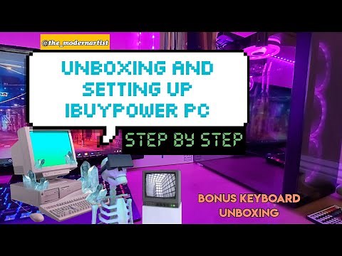 Unboxing and How To Set Up iBuyPower PC Step by Step - Perfect for First Time PC Gamers - Animators