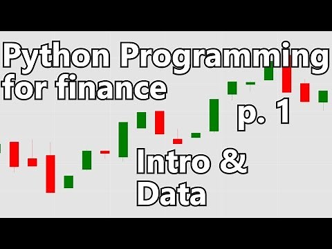 Intro and Getting Stock Price Data - Python Programming for Finance p.1