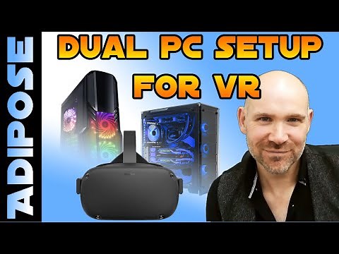 How to do a Dual PC VR setup for streaming and recording