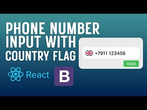 Phone Number Input with Country Flags & Validation | React + Bootstrap