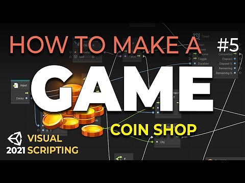 How to Make a Game with Visual Scripting (E05) - Coin Shop - Unity 2021 Tutorial (Bolt)