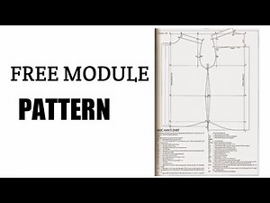 FREE MODULE PATTERN. PATTERN MAKING MODULE