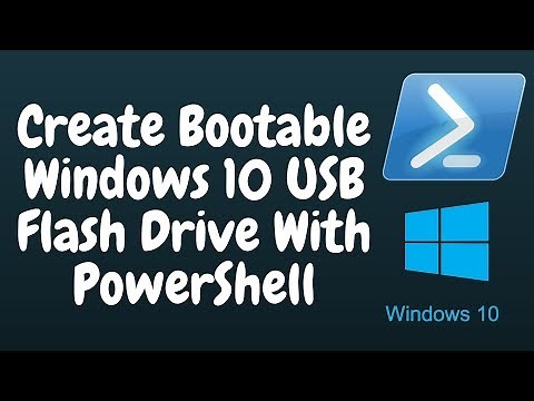 Create Bootable Windows 10 USB Flash Drive With PowerShell