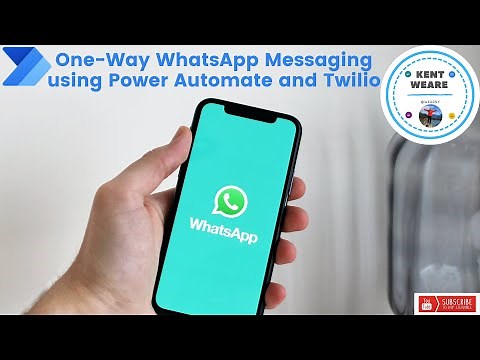 069 - One Way WhatsApp Messaging Using Power Automate and Twilio