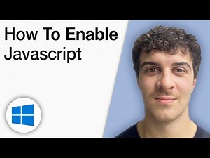 How to Enable JavaScript on Windows 10 [2025 Full Guide]