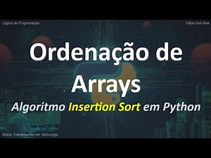 Insertion Sort in Python: Array Sorting by Insertion Implementation