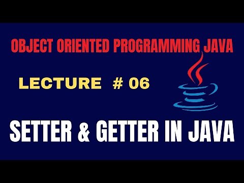 Setter and Getter Methods in Java | How to Create Getter and Setter Methods in Java