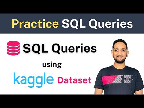 Practice Writing SQL Queries using Real Dataset(Practice Complex SQL Queries)