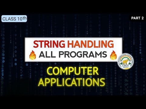 String Handling All Programs | Part 2 | Class 10 ICSE | Computer Applications