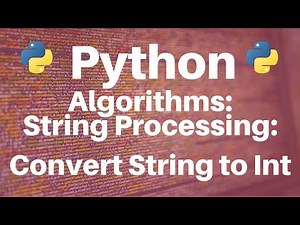 String Processing in Python: String to Integer
