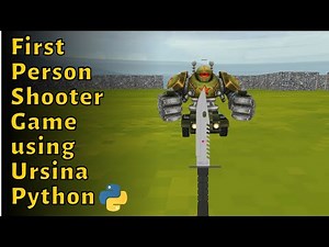 Ursina Python First Person Shooter Game video 0 : Project Demo