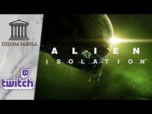 ALIEN ISOLATION | VOD TWITCH #1