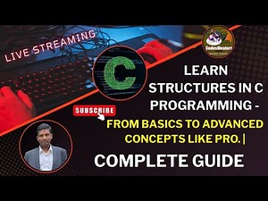 #40 Learn Structures in C Programming - From Basics to Advanced Concepts like Pro. |Complete Guide