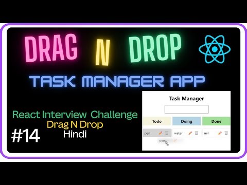 🚀Drag N Drop Task Manager App-React Interview Challenge #14 -Machine Coding Round #javascript #react