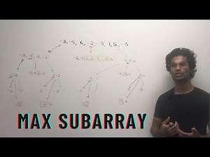 (Remade) Maximum Sum Subarray | Kadane's Algo | Divide And Conquer | Leetcode 53